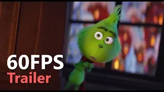 The Grinch - Official Trailer #2 [60FPS] [HD]