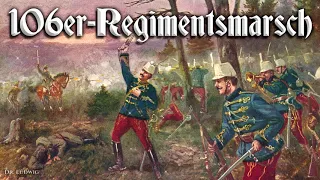 106er-Regimentsmarsch [Austrian march]