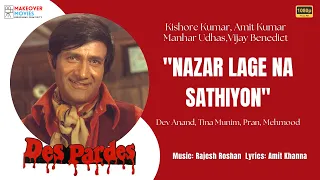 Nazar Lage Na Sathiyon | Kishore Kumar-Amit Kumar | Dev Anand | Des Pardes | Rajesh Roshan |HQ Audio