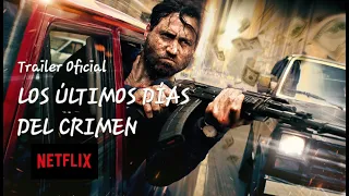 Los últimos días del crimen l Trailer Oficial Netflix l 🎬REVELADOS🎬