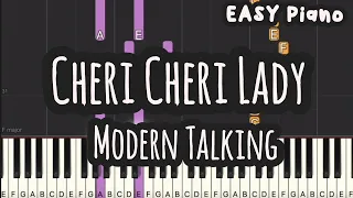 Modern Talking - Cheri Cheri Lady (Easy Piano, Piano Tutorial) Sheet