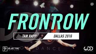 TAM RAPP | FrontRow | World of Dance Dallas 2016 | #WODDALLAS16