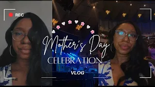 Mother's Day Celebration Vlog 🌸🤍🌸
