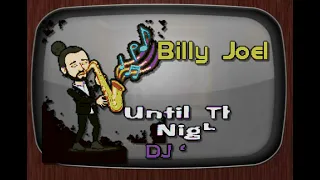 Billy Joel   Until The Night DJ Sauly Karaoke