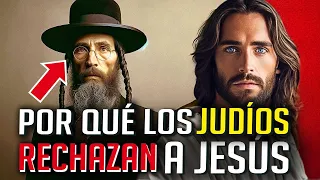 La verdadera RAZÓN por la cual el pueblo judío rechaza a Jesús como el Mesías ¡revelada!