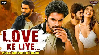 LOVE KE LIYE Hindi Dubbed Full Action Romantic Movie |South Indian Movies Dubbed In Hindi Full Movie