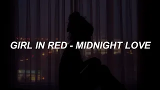 girl in red - midnight love (lyrics)