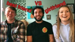 WHO KNOWS ME BETTER| GIRLFRIEND VS BESTFRIEND