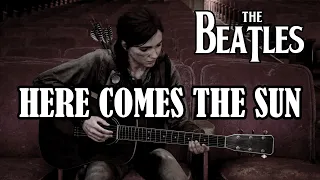 Here Comes The Sun (Beatles) Last of Us 2 Ellie Guitar Cover Song