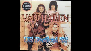 Van Halen - Live at the US Festival - Glen Helen Regional Park - San Bernardino, CA - 05/29/1983