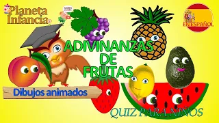 ADIVINANZAS DIVERTIDAS Y ACERTIJOS DE FRUTAS ANIMADAS Y CON LETRA PREGUNTAS Y RESPUESTAS PARA NIÑOS