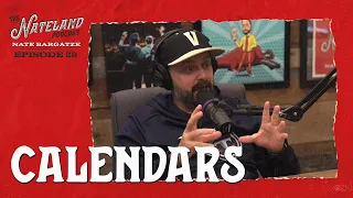 Nateland | Ep #28 - Calendars