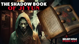 Shadow Book of Ji Yun - Chinese Vampires, Yeren and Ghost Stories | 5.1