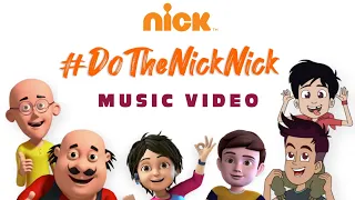 Nick Anthem Music Video | #DoTheNickNick | Motu Patlu, Chikoo aur Bunty | Armaan Malik Gulzar