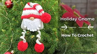 How To Crochet Holiday Gnome Free Amigurumi Tutorial | Christmas Gnome Crochet Pattern