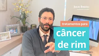 Tratamentos para Câncer de Rim