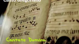 Gregoriano   Cantate Domino