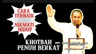 KHOTBAH YANG SANGAT MEMOTIVASI IMAN_ Pdt. Yandi Manobe S.Th.