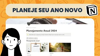 Planeje seu ano com Notion | Comece 2024 com tudo!