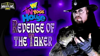 WWF In Your House: Revenge of the Taker - The "Reliving The War" PPV Review