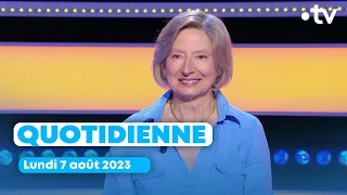 Emission Quotidienne du lundi 7 août 2023 - Questions pour un Champion