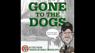 EP 156:Gone To The Dogs One on One with Stormin' Norman