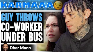 Dhar Mann - GUY THROWS His CO-WORKER Under The Bus, He Instantly Regrets It [reaction]