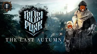 FrostPunk: Последняя осень c Майкером (1 часть)