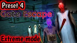 Granny 3 - Extreme Mode In Preset 4 [Gate Escape]