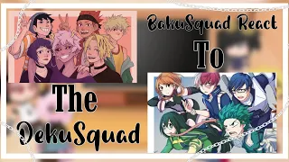 🌸 BakuSquad React To the DekuSquad // BakuDeku 🧡💚 // MHA 🌸