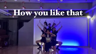 블랙핑크  'HOW YOU LIKE THAT' 안무 커버 6명 VER. |  BLACKPINK Cover dance 6members