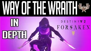 Way Of The Wraith In-Depth: NEW Destiny 2 Forsaken Nightstalker Subclass