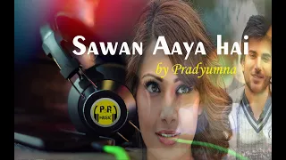 Sawan Aaya Hai Full Audio Song by Pradyumna | Creature 3D