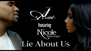 [4K] Avant feat. Nicole Scherzinger - Lie About Us (Music Video)