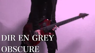 DIR EN GREY/OBSCURE (VULGAR Ver.) Guitar cover