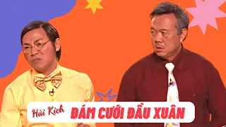 Hài kịch hay nhất "Đám Cưới Đầu Xuân" NS Hoài Linh, Chí Tài, Hoài Tâm, Trường Giang