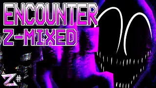 ENCOUNTER Z-MIXED - Mandela Mania REMIX