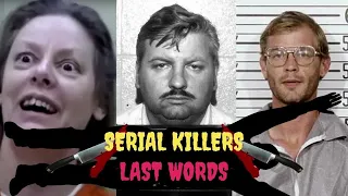 LAST WORDS OF SERIAL KILLERS