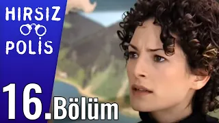 Hırsız Polis 16.Bölüm