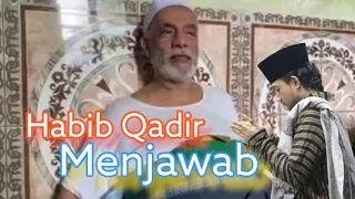 Habib Qadir tentang gus thuba, inilah tanggapanya #moloekatan