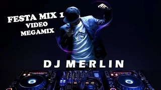 Dj Merlin - Festa Mix 01 (Video Megamix)