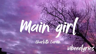 Charlotte Cardin - Main Girl [lyrics Video]
