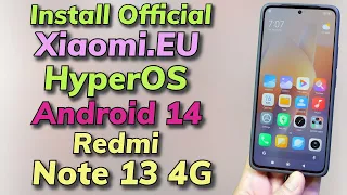 Install Official Xiaomi eu HyperOS A14 On redmi Note 13