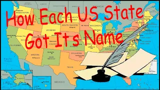 How Each US State Got It's Name