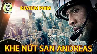 [Review Phim] KHE NỨT SAN ANDREAS