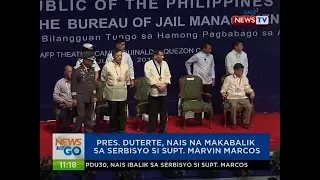 NTG: Pres. Duterte, nais na makabalik sa serbisyo si Supt. Marvin Marcos