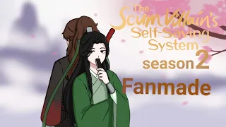 The Scum Villain's Self-Saving System | Season 2 episode 1 | FANMADE | Scumbag System | Svsss