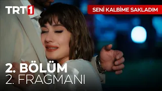 Seni Kalbime Sakladım 2. Bölüm 2. Fragmanı