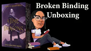 A Time of Dragons by  Philip C  Quaintrell  Broken Binding Unboxing