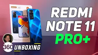 Redmi Note 11 Pro+ 5G Unboxing and First Impressions